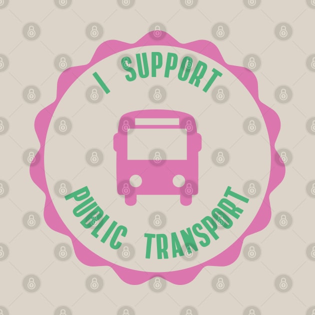 I Support Public Transport by Football from the Left