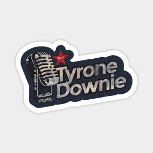 Tyrone Downie - Rest In Peace Vintage Magnet