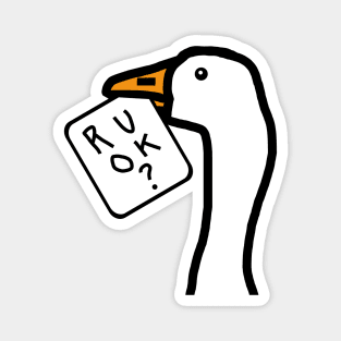 Portrait of a Goose with Stolen R U OK Sign Magnet