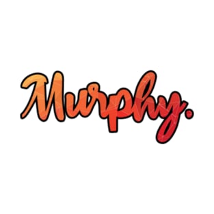 Cool Name Murphy T-Shirt