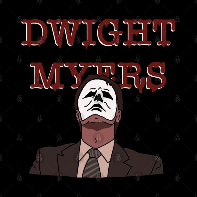 Dwight Schr… Myers by Weirdoll