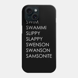 I Was Way Off Phone Case