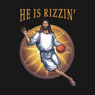 He is Rizzin T-Shirt