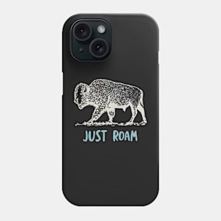 Buffalo Just Roam Phone Case