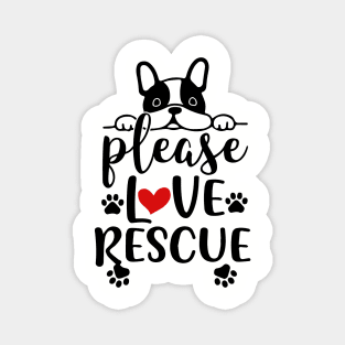 Please Love Rescue Magnet