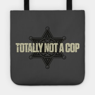 Totally Not a Cop Vintage Tote
