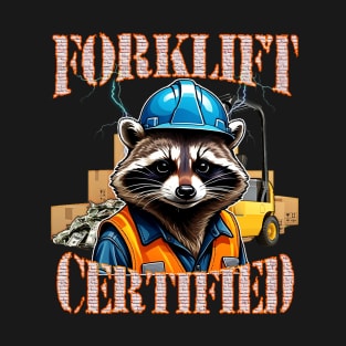 Operator Forklift Certified T-Shirt