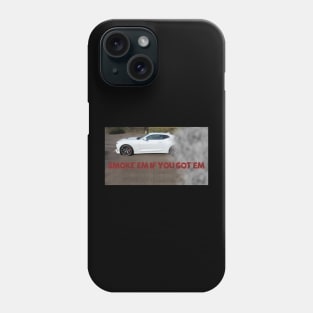 Smoke'em if you got'em (Red & Grey) Phone Case