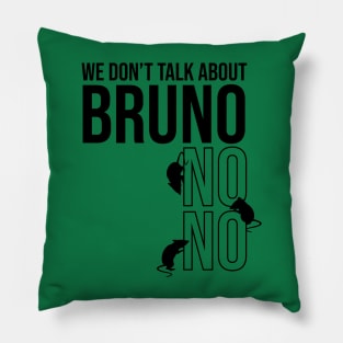 We don't talk about Bruno Pillow