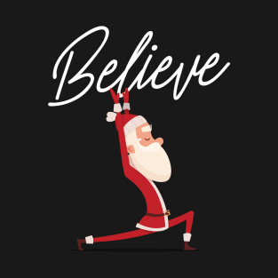 Funny Christmas Namasleigh Santa Believe Yoga Gift T-Shirt T-Shirt