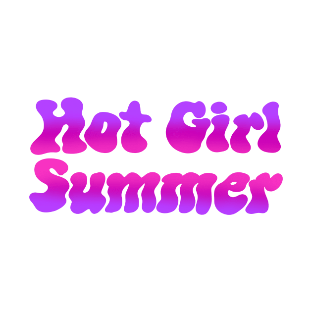 Hot Girl Summer Design by jillell