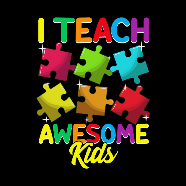Cute I Teach Awesome Kids Teacher Autism Awareness by theperfectpresents