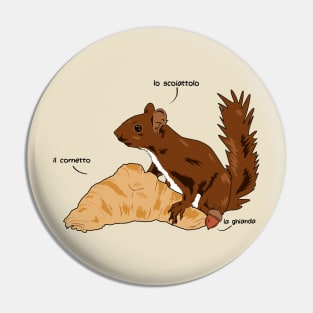 Squirrel with Croissant Pin