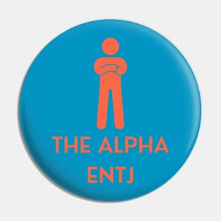 Alpha ENTJ Pin