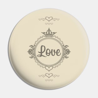 Love is Everything Pin