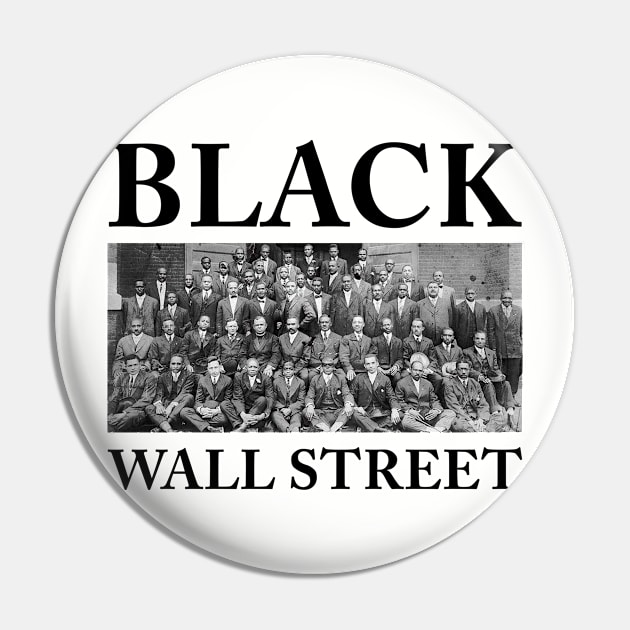 Black Wall Street, Black History Pin by UrbanLifeApparel