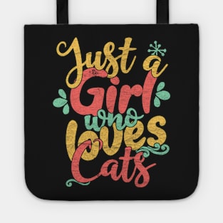 Just A Girl Who Loves Cats Gift design Tote