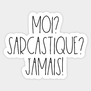 Sarcastique Stickers Teepublic
