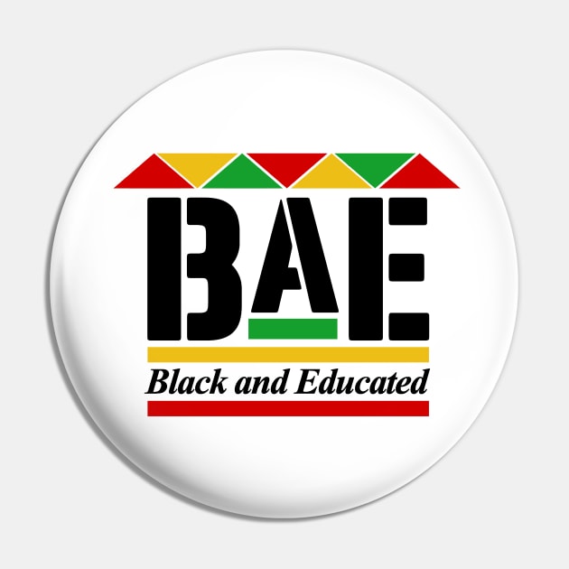 BLACK AND EDUCATED - BLACK LIVES MATTER Pin by DEWArt