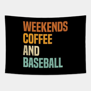 Weekends Coffee and Baseball Lovers funny saying Tapestry