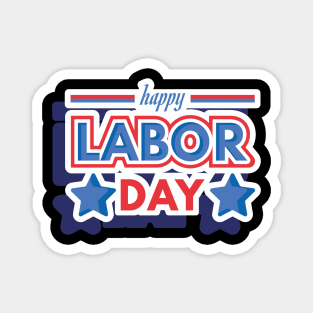 Happy Labor day Magnet