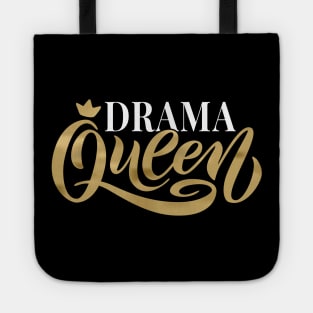 Drama Queen with White and Gold Color letters Tote