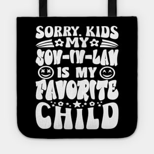 Sorry Kids My Son In Law Mothers Day White Text Retro Tote