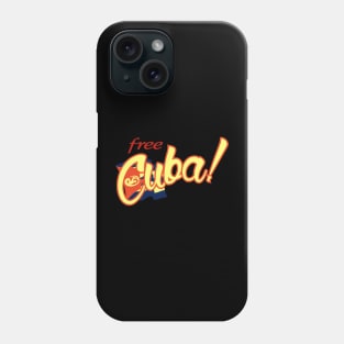 Free Cuba! Phone Case