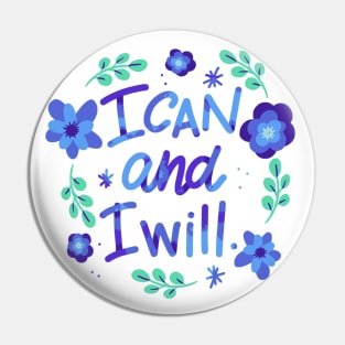 I Can and I will Pin