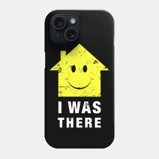 Acid House I Was There 80s House Music Phone Case