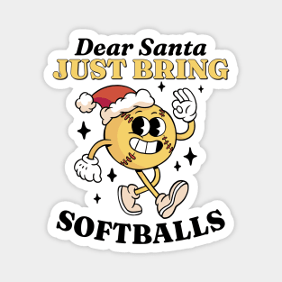 Dear Santa Funny Christmas Saying Softball Magnet