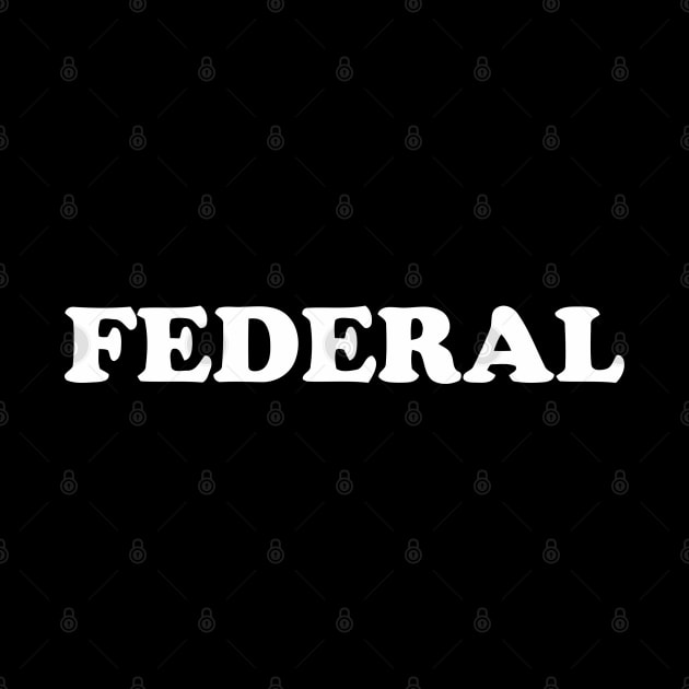 FEDERAL by mabelas