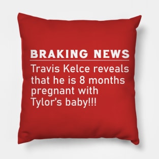 Breaking News of Travis Kelce Pillow