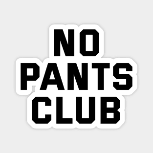 No Pants Club // Support women Magnet