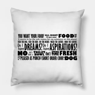 Feed the Dog Mom Rant (black text) Pillow