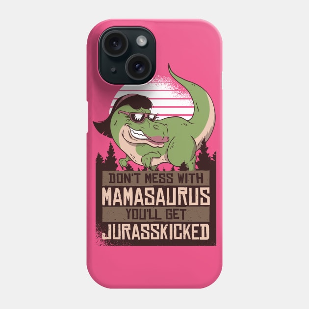 Mamasaurus Mom Dinosaur Phone Case by madeinchorley