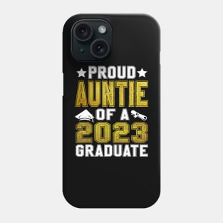 Proud Auntie Of A 2023 Graduate Senior Graduation Phone Case