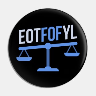 EOTFOFYL - End of turn fact or fiction you lose Pin