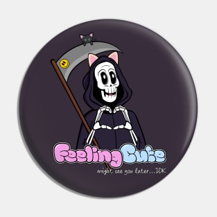 Grim Reaper and His Black Cat Feeling Cute Pin