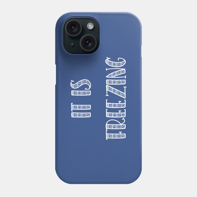 It Is Freezing Phone Case by yayor