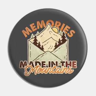 Memories made in the Mountains Pin