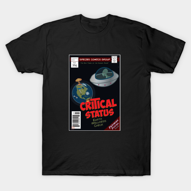 CRITICAL STATUS - Earth Wellness Check - Ufo - T-Shirt