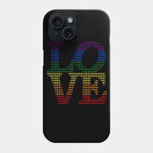 Love - Rainbow Pride GLBT Love is Love is Love Phone Case