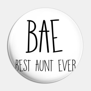 BAE Best Aunt Ever Pin