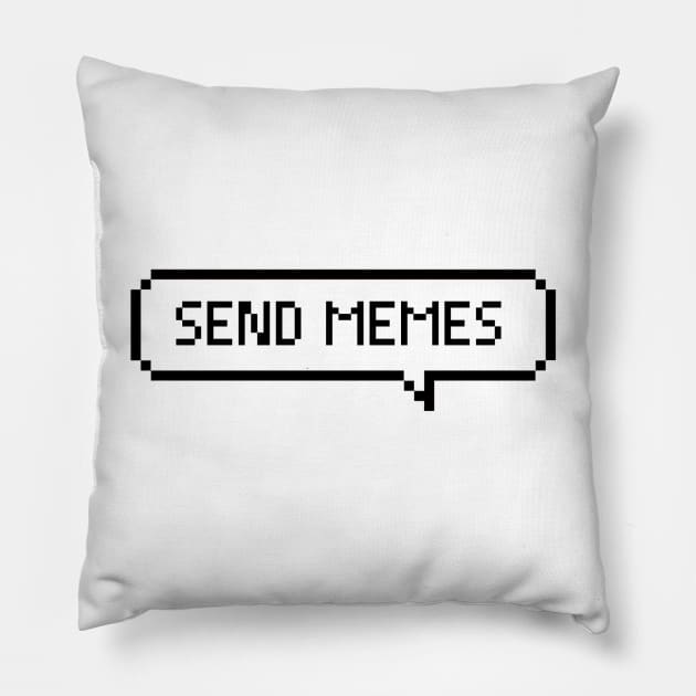 Send MEMES Pillow by idkco