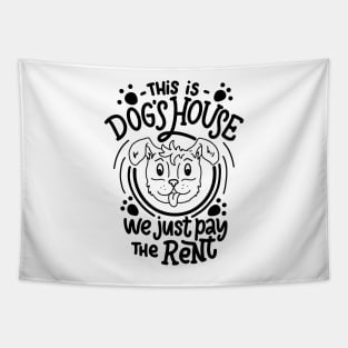 Dog Lover Dogs House Tapestry