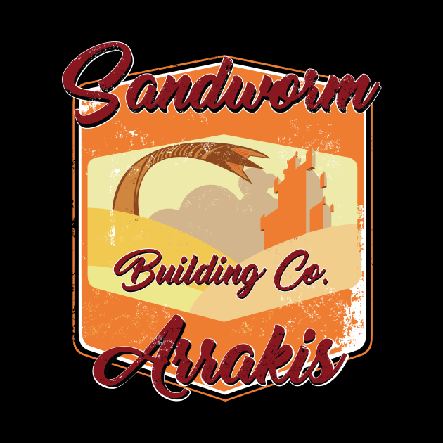 SANDWORM BUILDING CO. ARRAKIS by KARMADESIGNER T-SHIRT SHOP