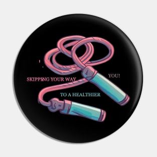 SKIPPING YOUR WAY TO A HEALTHIER YOU Pin