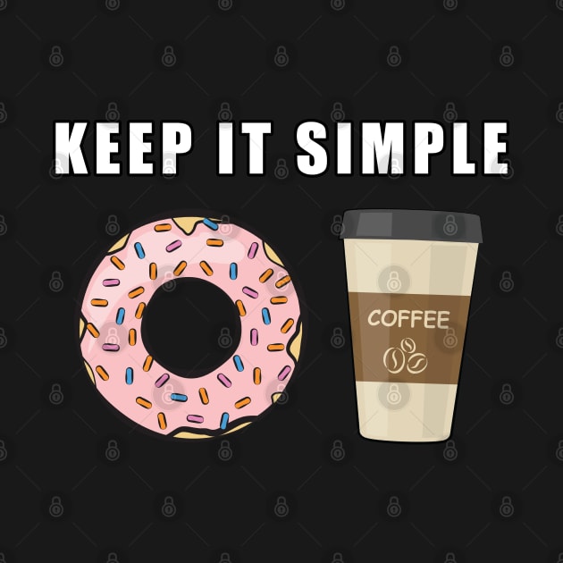 Keep It Simple - Coffee and Donut by DesignWood Atelier