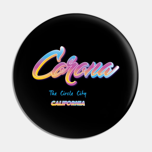 Corona California Pin by BY TRENDING SYAIF